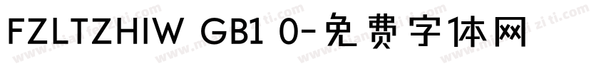 FZLTZHIW GB1 0字体转换